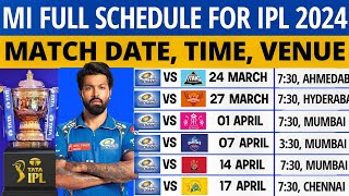 IPL 2024  Mumbai Indians Match Schedule  MI Match Schedule 2024  MI Schedule 2024  MI Match List [upl. by Aria]