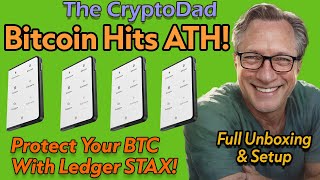 🚀 Bitcoin Hits New AllTime High Unboxing amp Setting Up the Ledger STAX to Secure Your BTC 🏆🔐 [upl. by Burkley435]