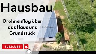 10  Drohnenflug über das Grundstück [upl. by Kaiser]