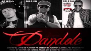 Gocho Ft Jowell Y Omega El Fuerte  Dandole 2010 Official Remix Original [upl. by Timmi]