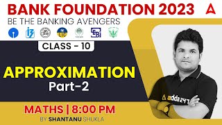 Approximation Part2 Maths for Bank Exams 2023 by Shantanu Shukla [upl. by Bullough]