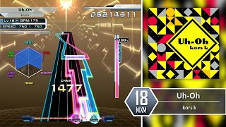 【KShoot MANIA】 UhOh  kors k Custom MXM18 [upl. by Ardnajela140]