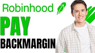 How To Pay Back Margin In ROBINHOOD   Full Guide [upl. by Yevi507]