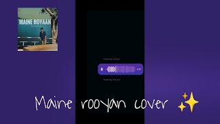 Maine rooyan cover by Sujan Sutradhar ✨ TanveerEvan 🙃❤️ [upl. by Rinum]