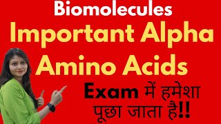 Important Alpha Amino Acids  Biomolecules  Easy Trick  Class 12 [upl. by Notpmah]