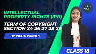 Term of Copyright  Section 24 26 and Remaining 27 28 29  Intellectual Property Rights  IPR [upl. by Annairba291]