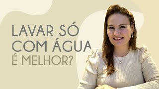 Higiene íntima só com água é melhor [upl. by Queridas]