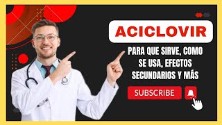 💊 Qué es y Para Qué Sirve el Aciclovir 400 mg Mecanismo de Acción Efectos Secundarios y Más [upl. by Hanny]