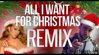 ALL I WANT FOR CHRISTMAS IS YOU  REMIX [upl. by Selim]