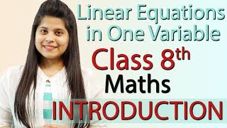 Introduction  Linear Equations in One Variable  Chapter 2  NCERT Class 8th Maths [upl. by Bobker]