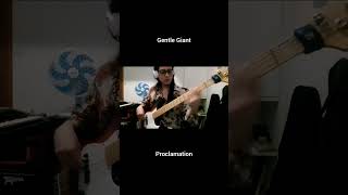 Gentle Giant  Proclamation 2 bass prog progrock [upl. by Anitsirk]