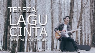 Tereza  Lagu Cinta Official Lyric Video [upl. by Isle]