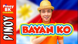 Bayan Ko  Pinoy BK Channel🇵🇭 TAGALOG PATRIOTIC SONG  Independence Day Philippines [upl. by Carlisle633]