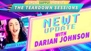 Teardown Session 32 Newt update with Darian Johnson [upl. by Herr]