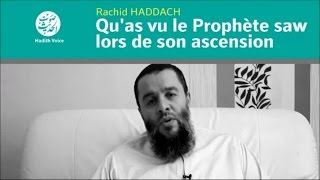 Quas vu le Prophète saw lors de son ascension  Rachid Haddach [upl. by Iamhaj92]