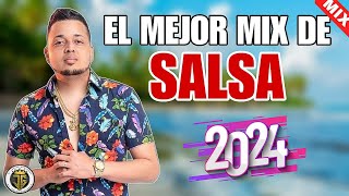 EL MEJOR MIX DE SALSA  MEZCLA DE SALSA  SALSA MIX 2024  SALSA ROMANTICA  SALSA CLASICA [upl. by Nafri]