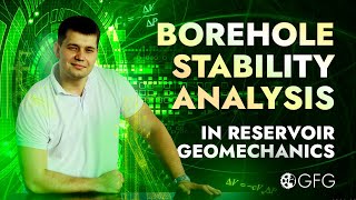 L06 Borehole Stability Analysis in Reservoir Geomechanics [upl. by Natal79]