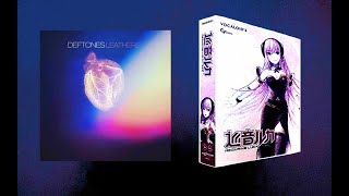 Deftones Leathers Cover By Megurine Luka V4X [upl. by Eirbua]