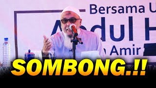 SOMBONG  Menolak Kebenaran dan Meremehkan Orang  Ustadz Abdul Hakim bin Amir Abdat [upl. by Berner]