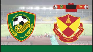 KEDAH FC VS SELANGOR FC  LIVE SCORE [upl. by Camel]