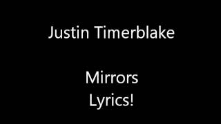 Justin Timberlake  Mirrors LYRICS  FULL [upl. by Pavior]