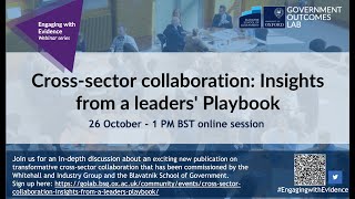 Engaging with Evidence Crosssector collaboration Insights from a leaders Playbook [upl. by Warenne66]