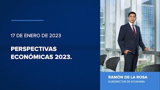 Perspectivas económicas 2023 [upl. by Norvan868]