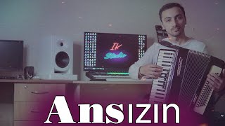 Ansızın Remix  İntiqam Kazımov  Akkordeon Music  quotKaybolan Yıllar Müziğiquot [upl. by Khai689]