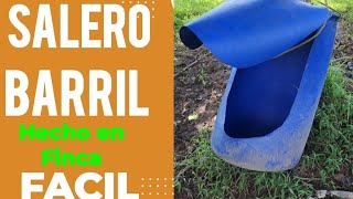 SALERO MINERALIZADOR PARA BOVINOS DE BARRIL HECHO EN FINCA SUPER FACIL MUCHOS AÑOS DE USO [upl. by Bernardina]