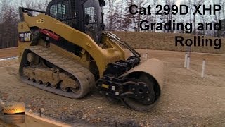 Cat 299D XHP Grading and Rolling with a Cat CV16B Vibratory Drum Compactor [upl. by Bern]