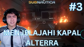 Memasuki Kapal Luar Angkasa Alterra  Subnautica Indonesia  Part 3 [upl. by Dev]