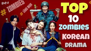 Top 10 Zombie Korean Drama In Hindi Dubbed On Netflix  MX Player [upl. by Ramses854]