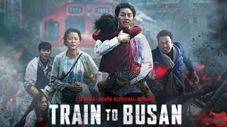 Train to Busan 2016 Film Explained in UrduHindi  Movies Explained By Ayesha [upl. by Hinkle519]