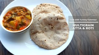 MULTIGRAIN ATTA amp ROTI  WEIGHT LOSS ROTI  HEALTHY ROTI [upl. by Oilime]