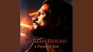 WWE Roman Reigns Theme A Promised End [upl. by Ayanahs803]