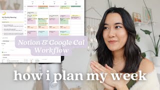 🌈 How I Plan My Week  Notion amp Google Calendar Workflow [upl. by Etnomaj]