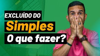 Empresa excluída do Simples Nacional O que fazer agora [upl. by Rubma]