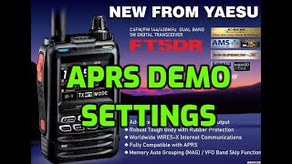 YAESU FT5DAPRS Demo and Settings [upl. by Bumgardner528]