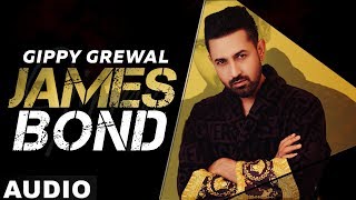 Jatt James Bond Full Audio  Gippy Grewal  Zarine Khan  Latest Punjabi Songs 2019 [upl. by Starinsky]