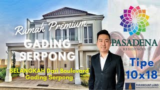 Pasadena Residence Gading Serpong Tipe 10x18 [upl. by Madelle]