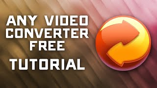 How to Convert Videos with Any Video Converter Free  Tutorial [upl. by Nysilla]