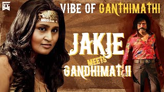 Vibe of Gandhimathi  Jakie meets Ganthimathi Vox  Isaipettai [upl. by Thacker837]