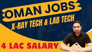 How to get Laboratory TechXRay Tech Jobs in Oman for Indian amp Pakistani oman indian technician [upl. by Eniamraj731]