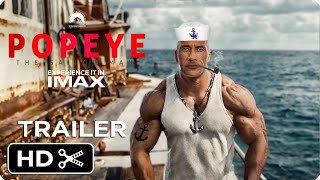 POPEYE THE SAILOR MAN Live Action Movie – Full Teaser Trailer – Dwayne Johnson [upl. by Lachman]