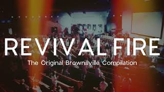 REVIVAL FIRE  The Original Brownsville Compilation [upl. by Avrom754]