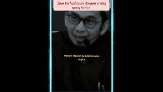 Jika berhadapan dengan orang yang keras [upl. by Ellyn]