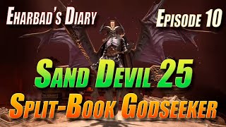 Sand Devil 25  SplitBook Godseeker Edition  Eharbads Diary  Episode 10  Raid Shadow Legends [upl. by Arihas]