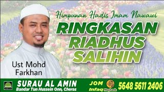 Ringkasan Riadhus Salihin 30  Ust Mohd Farkhan [upl. by Aeht]