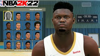 BEST ZION WILLIAMSON FACE CREATION ON NBA2K22 HOW TO LOOK LIKE ZION [upl. by Nikaniki]