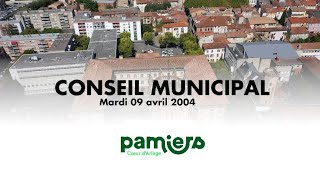 Conseil municipal PAMIERS  Mardi 09 avril 2024 [upl. by Ciryl213]